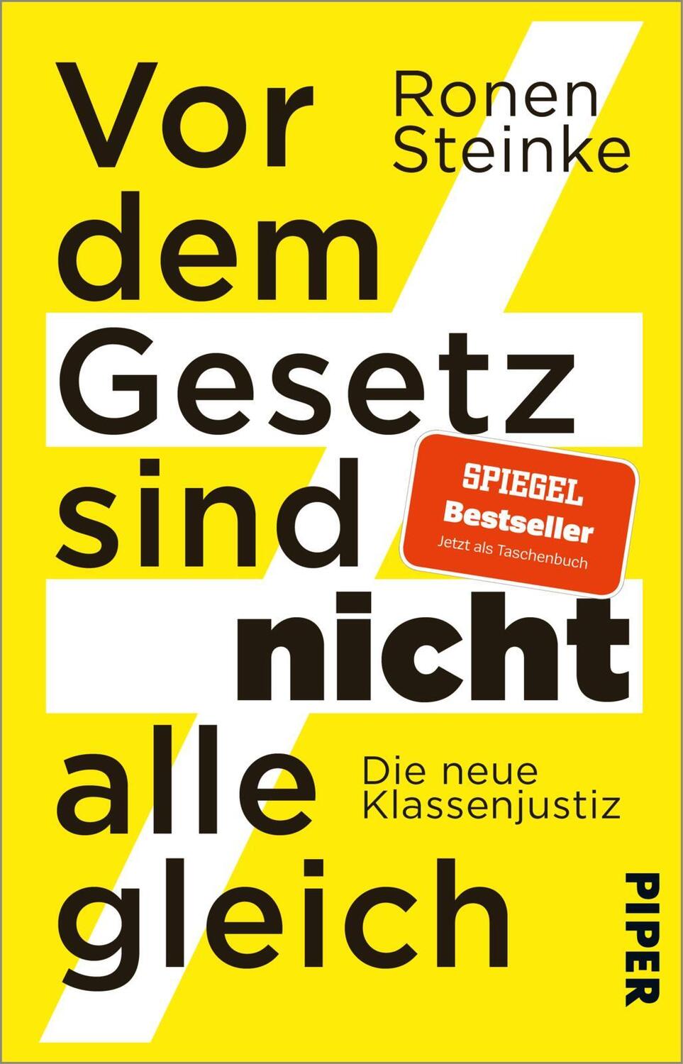 Cover: 9783492319751 | Vor dem Gesetz sind nicht alle gleich | Ronen Steinke | Taschenbuch