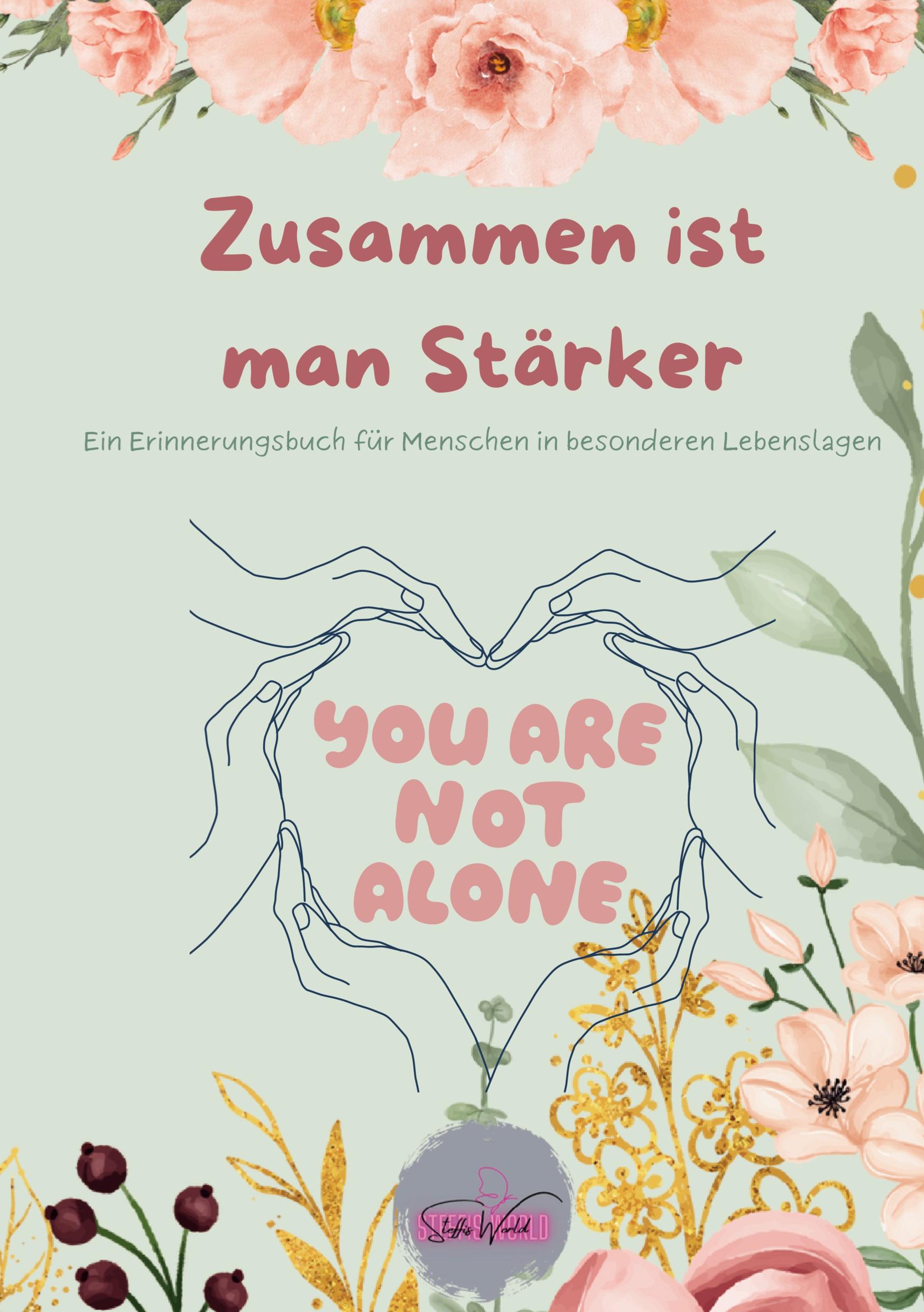 Cover: 9783759786005 | Zusammen ist man stärker | Steffi Hentschel | Buch | 56 S. | Deutsch