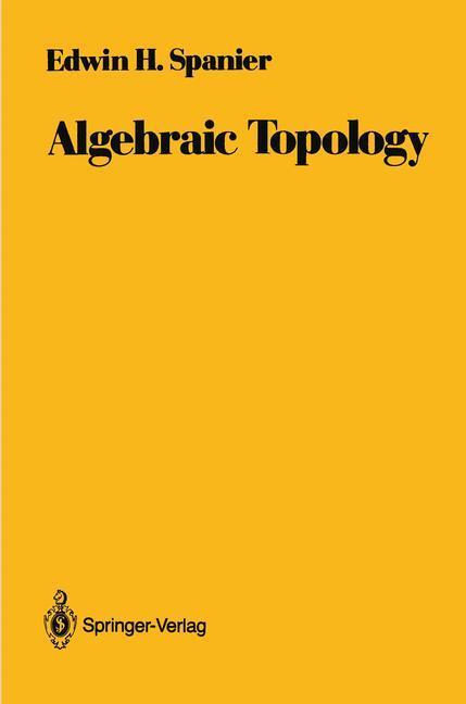 Cover: 9780387944265 | Algebraic Topology | Edwin H. Spanier | Taschenbuch | Paperback | XIV