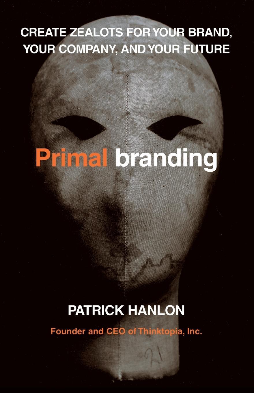 Cover: 9781451655315 | Primalbranding | Patrick Hanlon | Taschenbuch | Paperback | Englisch