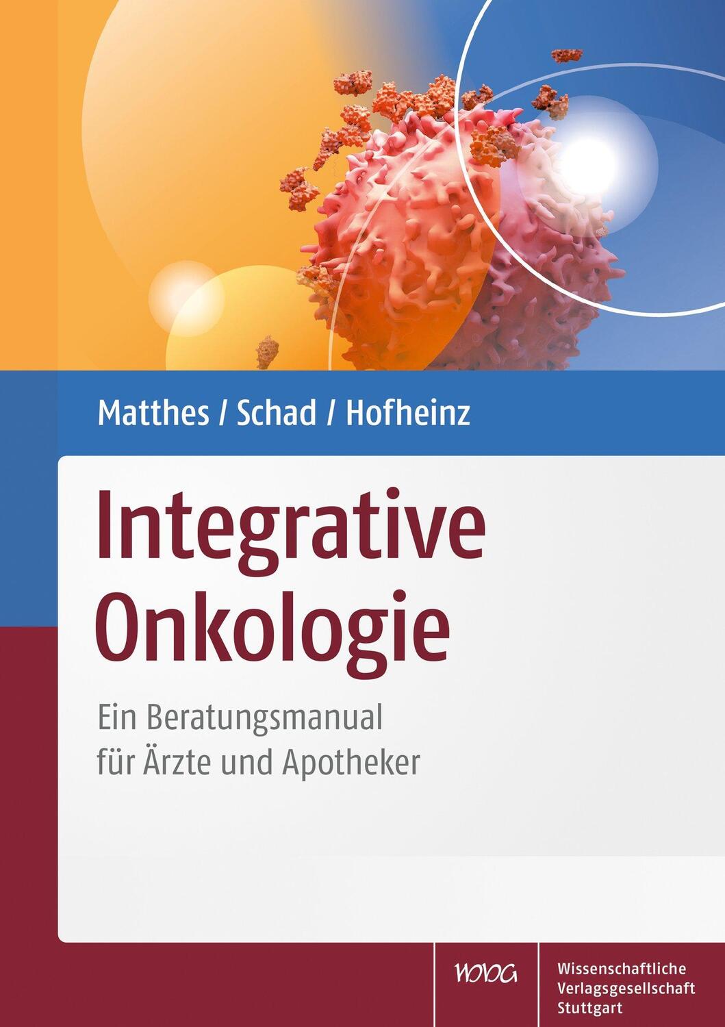 Cover: 9783804740242 | Integrative Onkologie | Ein Beratungsmanual für Ärzte und Apotheker
