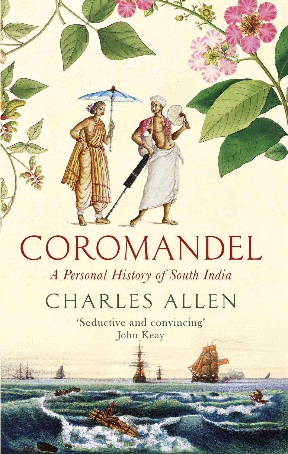 Cover: 9780349140117 | Coromandel | A Personal History of South India | Charles Allen | Buch