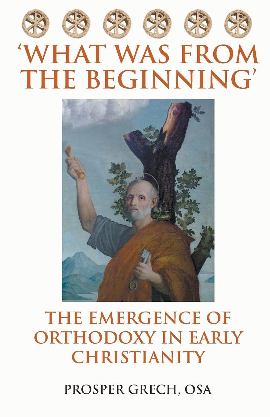 Cover: 9780852449059 | 'What Was From the Beginning' | Prosper Grech Osa | Taschenbuch | 2016