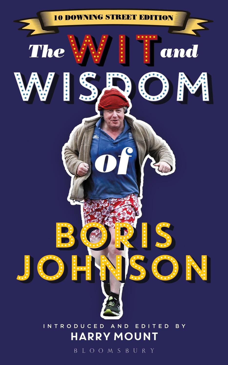 Cover: 9781472975935 | The Wit and Wisdom of Boris Johnson | 10 Downing Street Edition | Buch