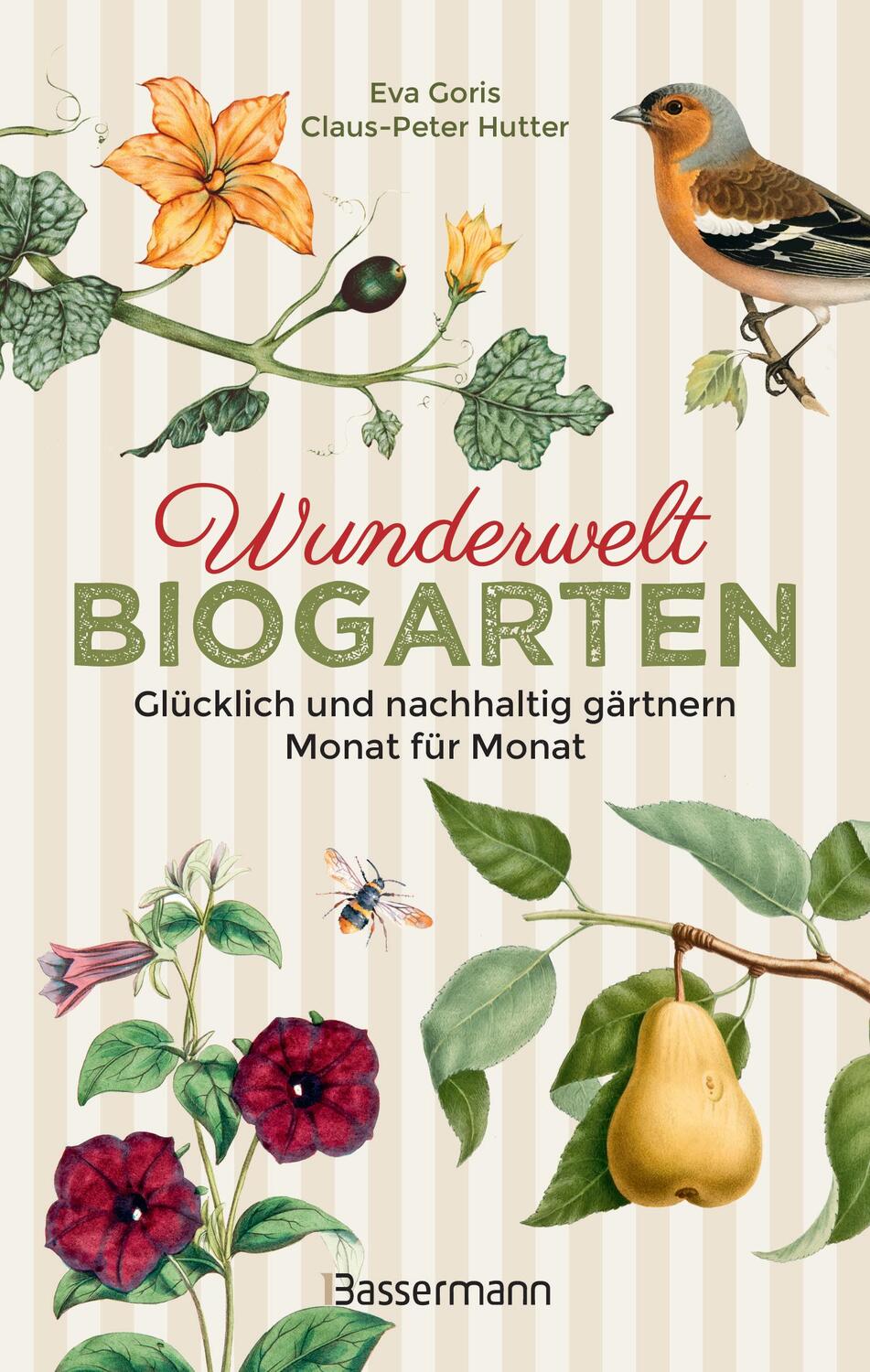 Cover: 9783809449379 | Wunderwelt Biogarten. Glücklich und nachhaltig gärtnern - Monat für...