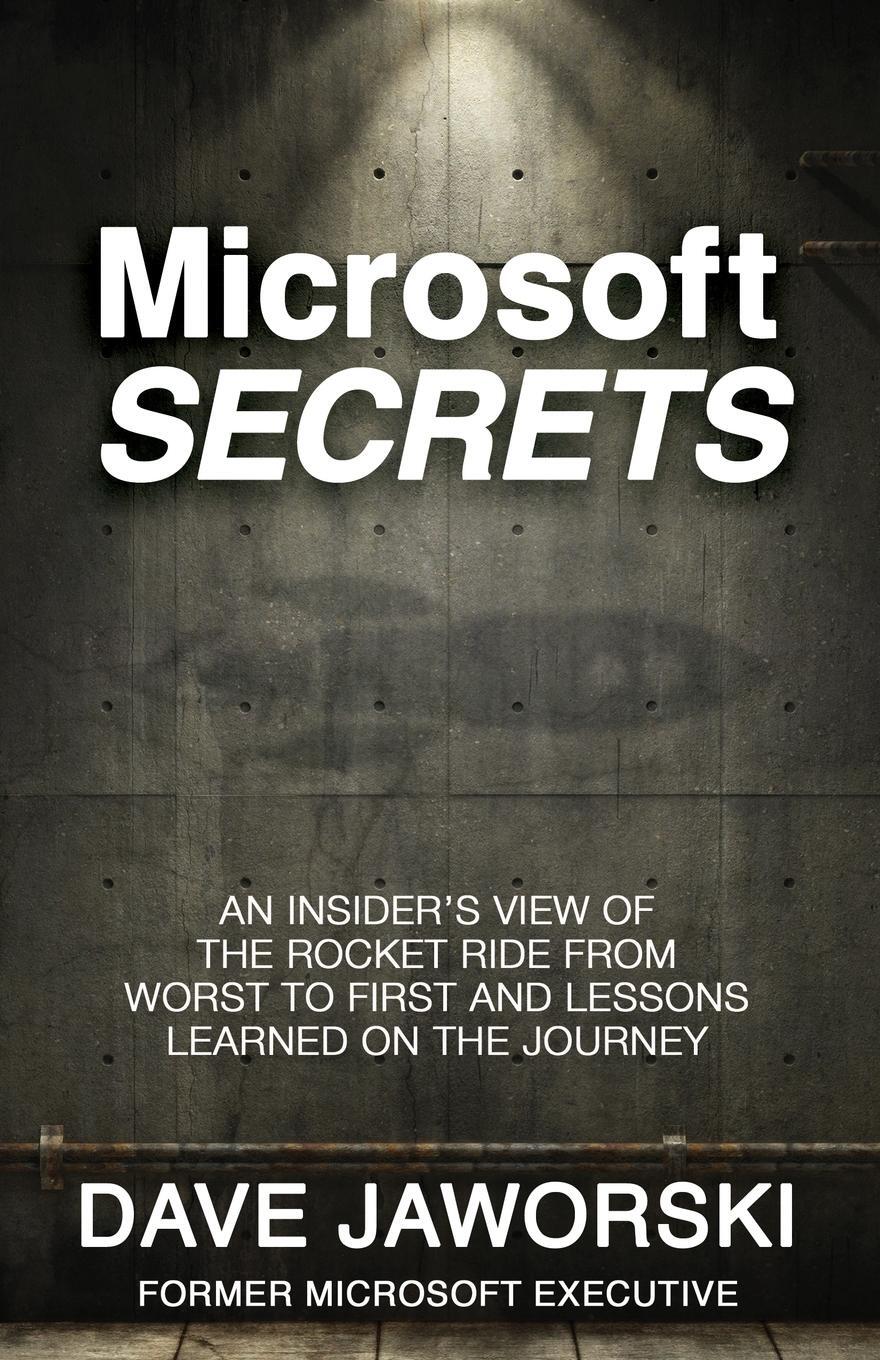 Cover: 9781683504207 | Microsoft Secrets | Dave Jaworski | Taschenbuch | Paperback | Englisch