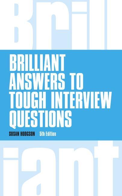 Cover: 9781292015330 | Brilliant Answers to Tough Interview Questions | Susan Hodgson | Buch