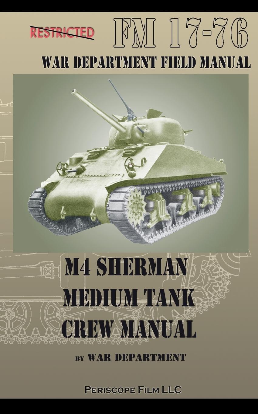 Cover: 9781935700814 | M4 Sherman Medium Tank Crew Manual | War Department | Taschenbuch