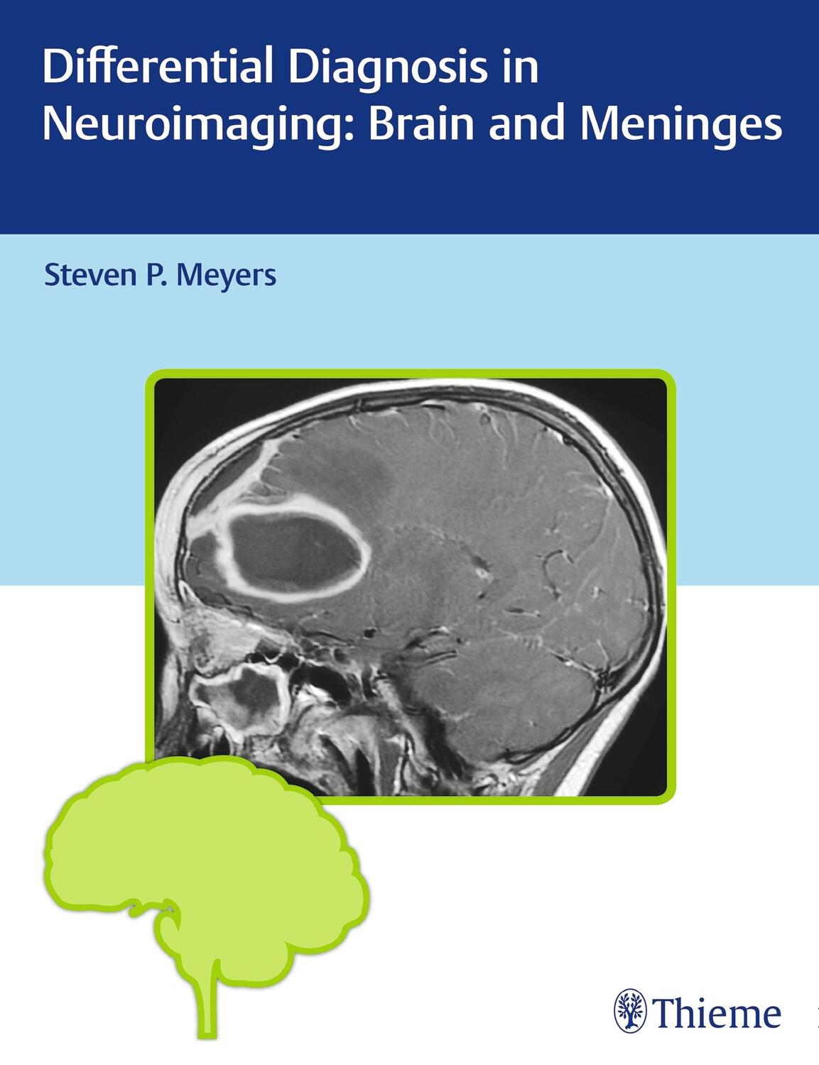 Cover: 9781604067002 | Differential Diagnosis in Neuroimaging: Brain and Meninges | Meyers