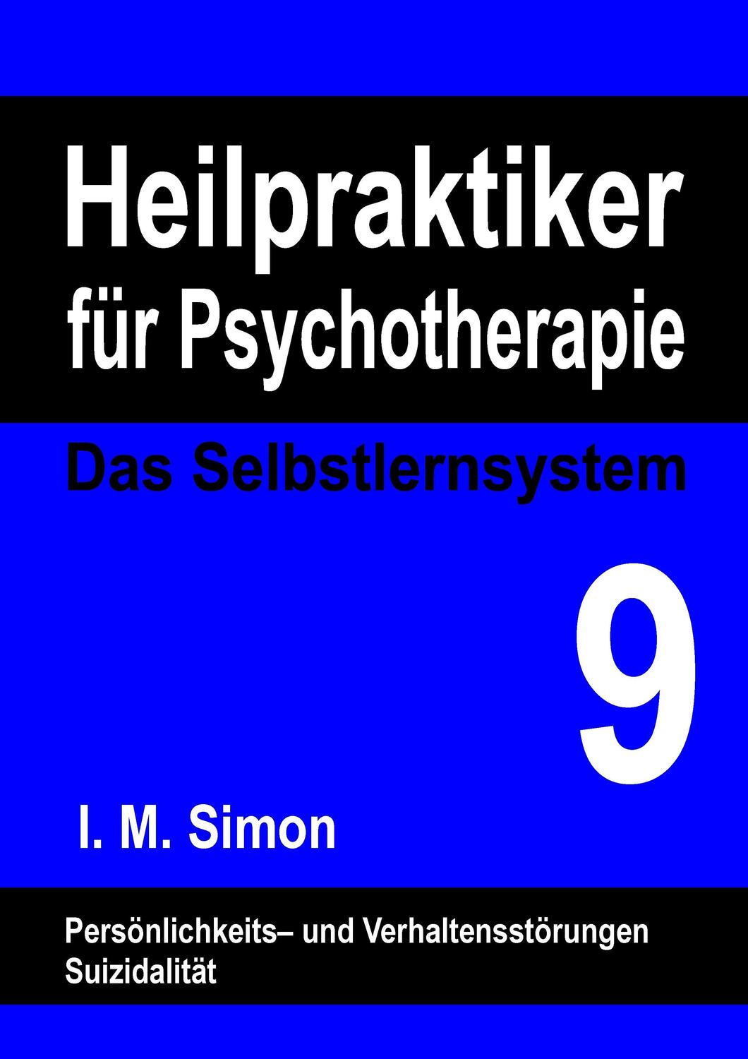 Cover: 9783734754678 | Heilpraktiker für Psychotherapie. Das Selbstlernsystem Band 9 | Simon