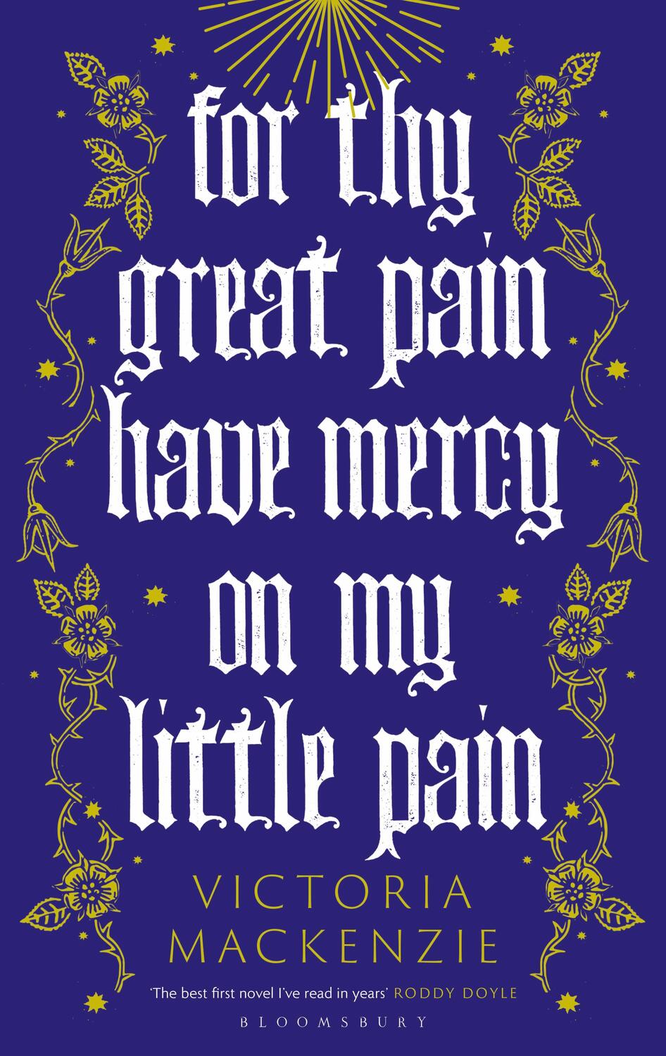 Cover: 9781526647887 | For Thy Great Pain Have Mercy On My Little Pain | Victoria MacKenzie