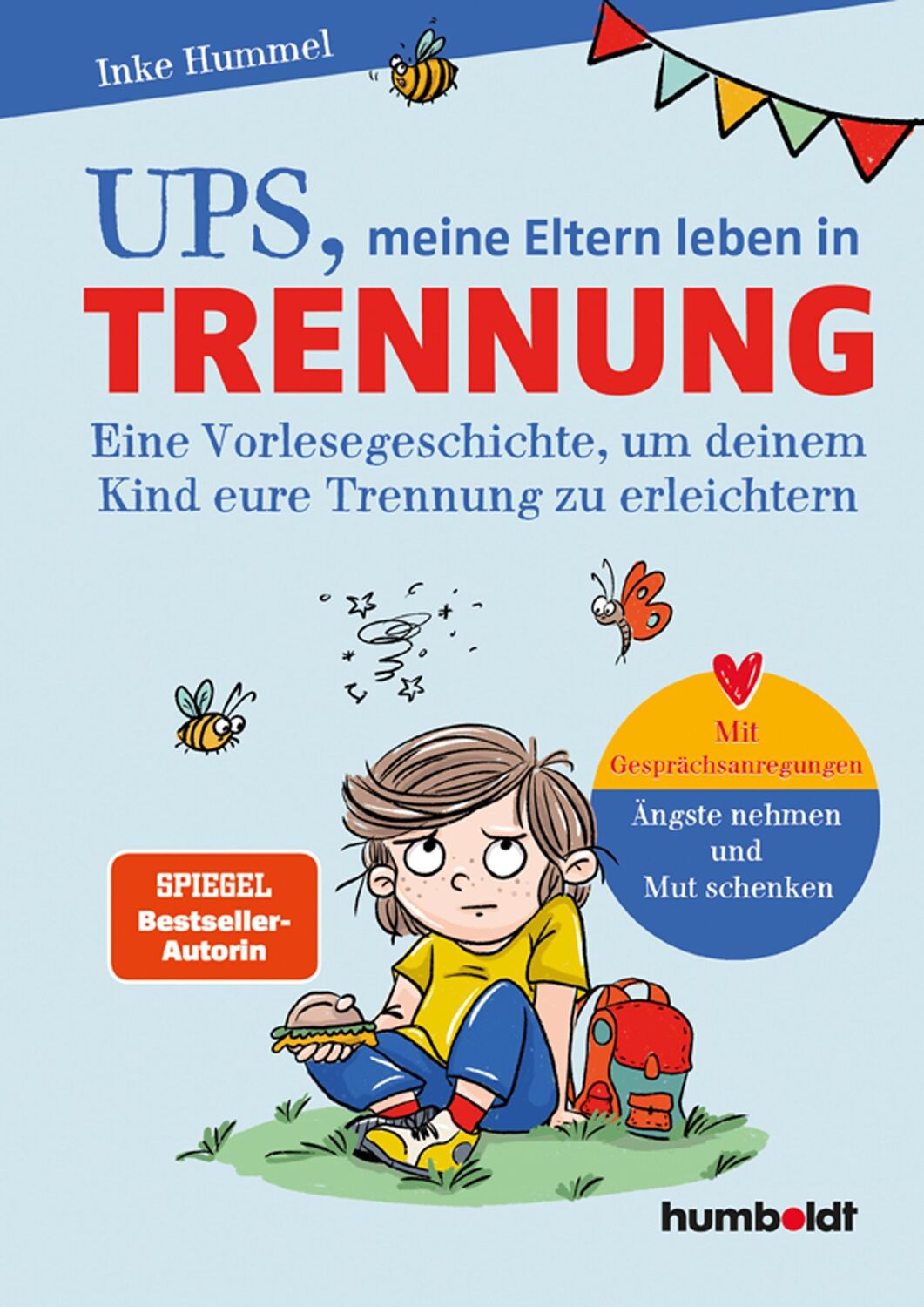 Cover: 9783842617599 | Ups, meine Eltern leben in Trennung | Inke Hummel | Buch | 80 S.