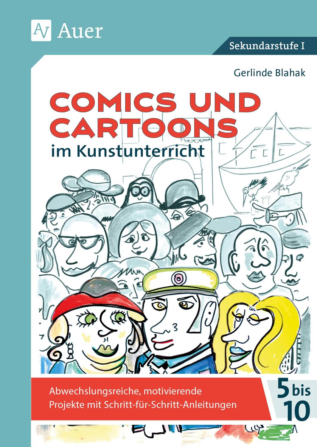 Cover: 9783403085720 | Comics und Cartoons im Kunstunterricht | Gerlinde Blahak | Broschüre