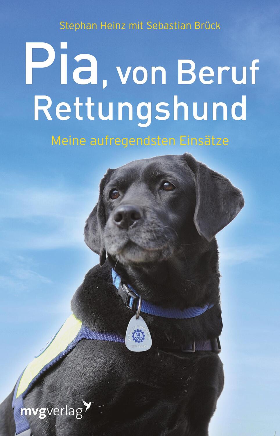 Cover: 9783868824612 | Pia, von Beruf Rettungshund | Meine aufregendsten Einsätze | Buch