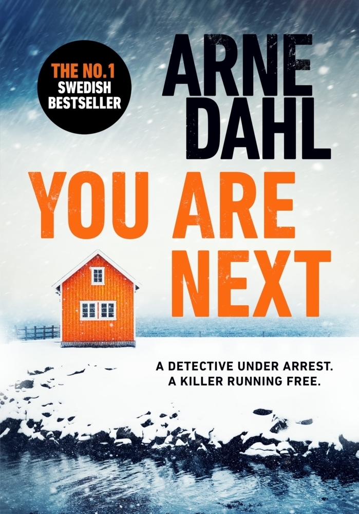 Cover: 9781787301603 | You Are Next | Arne Dahl | Taschenbuch | Sam Berger Series | Englisch