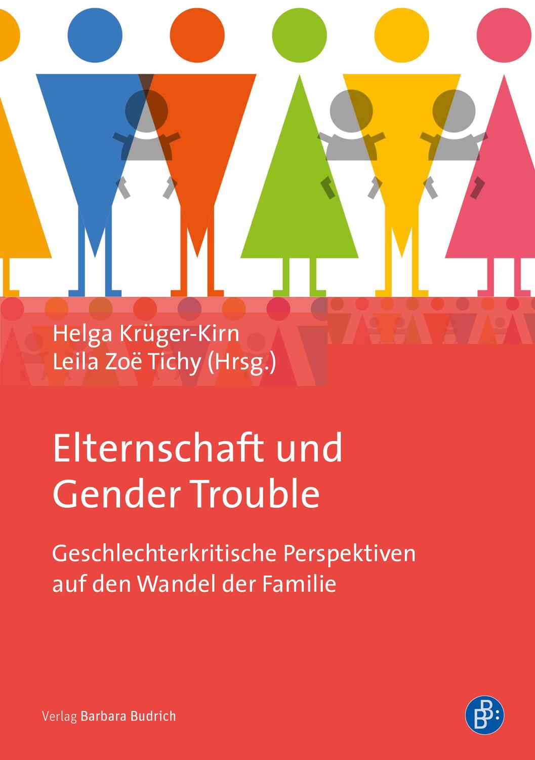Cover: 9783847423966 | Elternschaft und Gender Trouble | Helga Krüger-Kirn (u. a.) | Buch