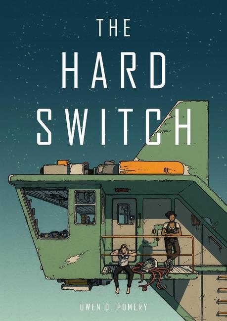Cover: 9781910395707 | The Hard Switch | Owen D. Pomery | Buch | Englisch | 2023