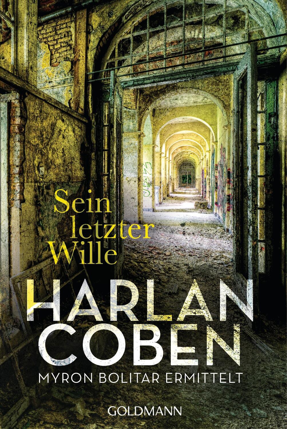Cover: 9783442476589 | Sein letzter Wille | Harlan Coben | Taschenbuch | Myron-Bolitar-Reihe