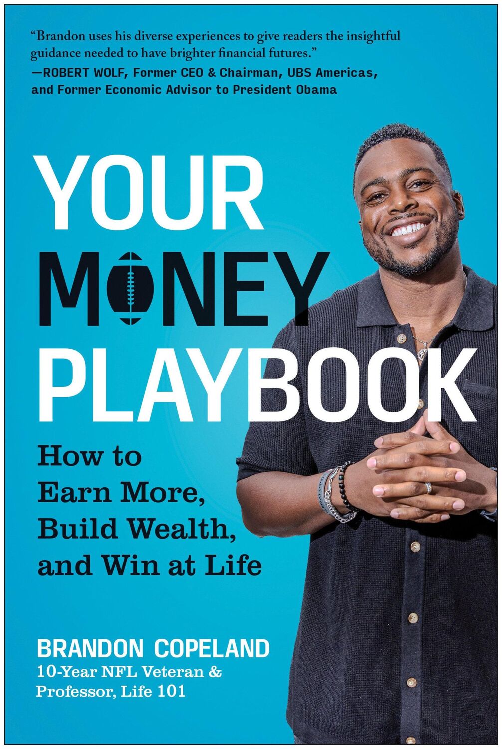 Cover: 9781637745717 | Your Money Playbook | How to Earn More, Build Wealth, and Win at Life