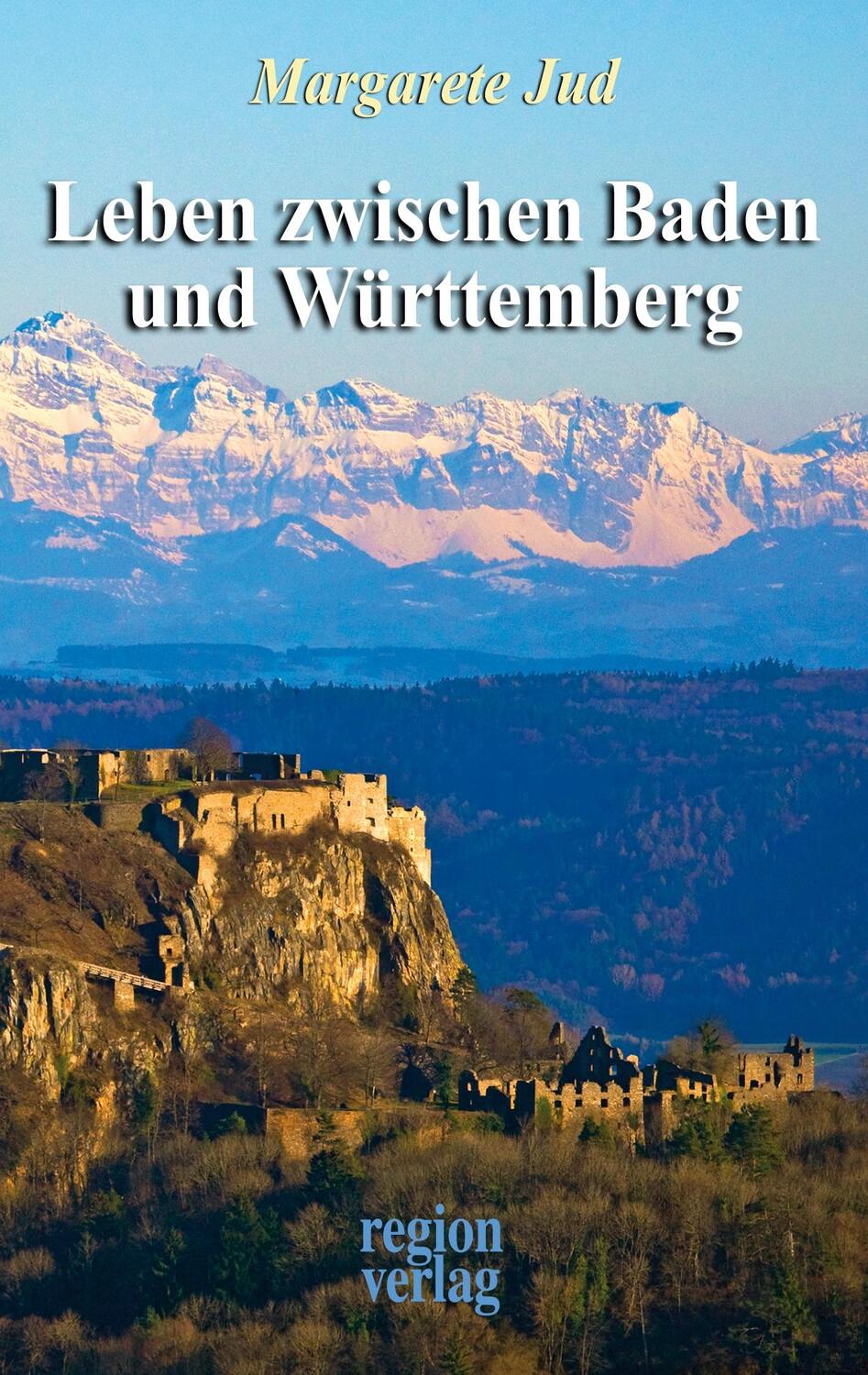 Cover: 9783981874976 | Leben zwischen Baden und Württemberg | Margarete Jud | Buch | 92 S.