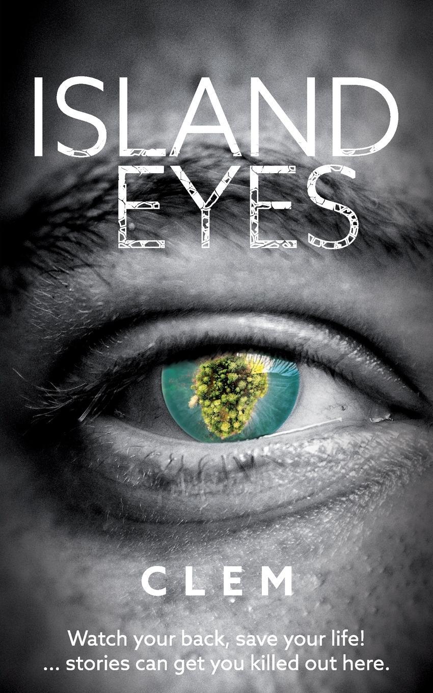 Cover: 9781909936263 | Island Eyes | Clem | Taschenbuch | Paperback | Englisch | 2019