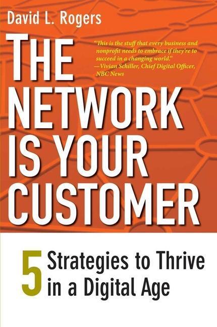 Cover: 9780300188295 | The Network Is Your Customer | David L. Rogers | Taschenbuch | 2012