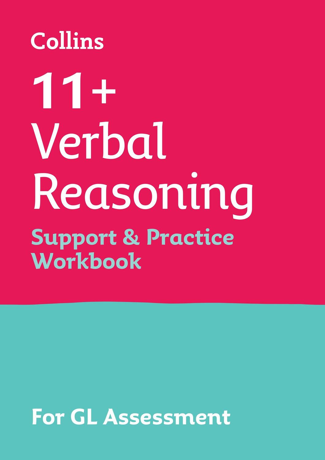 Cover: 9780008562571 | 11+ Verbal Reasoning Support and Practice Workbook | 11 (u. a.) | Buch