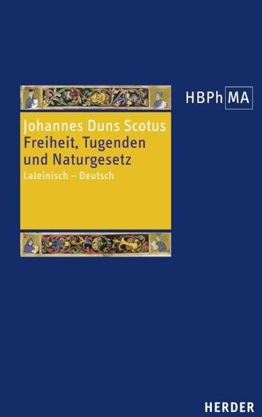 Cover: 9783451340390 | Herders Bibliothek der Philosophie des Mittelalters 2. Serie | Scotus
