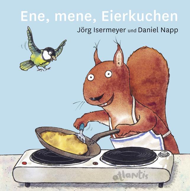 Cover: 9783715207636 | Ene, mene, Eierkuchen | Jörg Isermeyer | Buch | Pappe | Deutsch | 2019