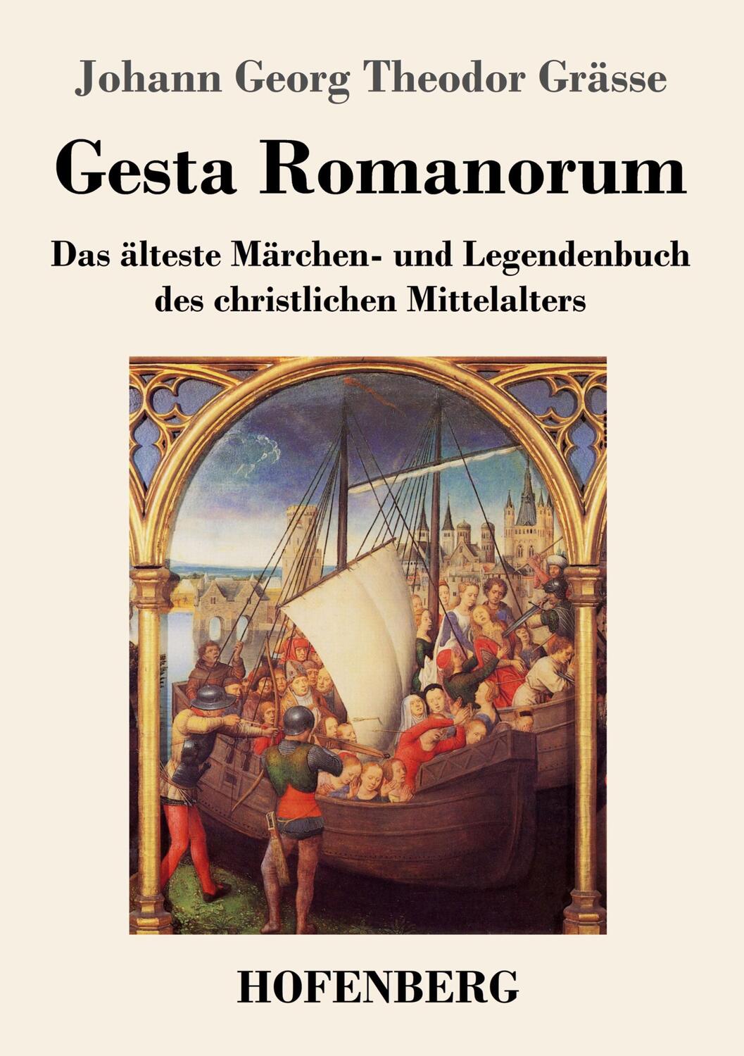Cover: 9783743730113 | Gesta Romanorum | Johann Georg Theodor Grässe | Taschenbuch | 424 S.