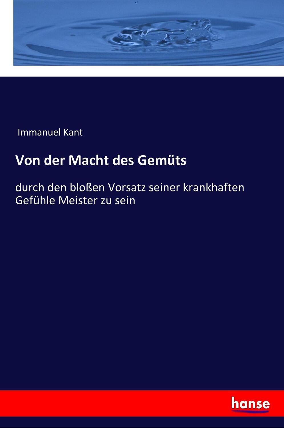 Cover: 9783337199920 | Von der Macht des Gemüts | Immanuel Kant | Taschenbuch | Paperback