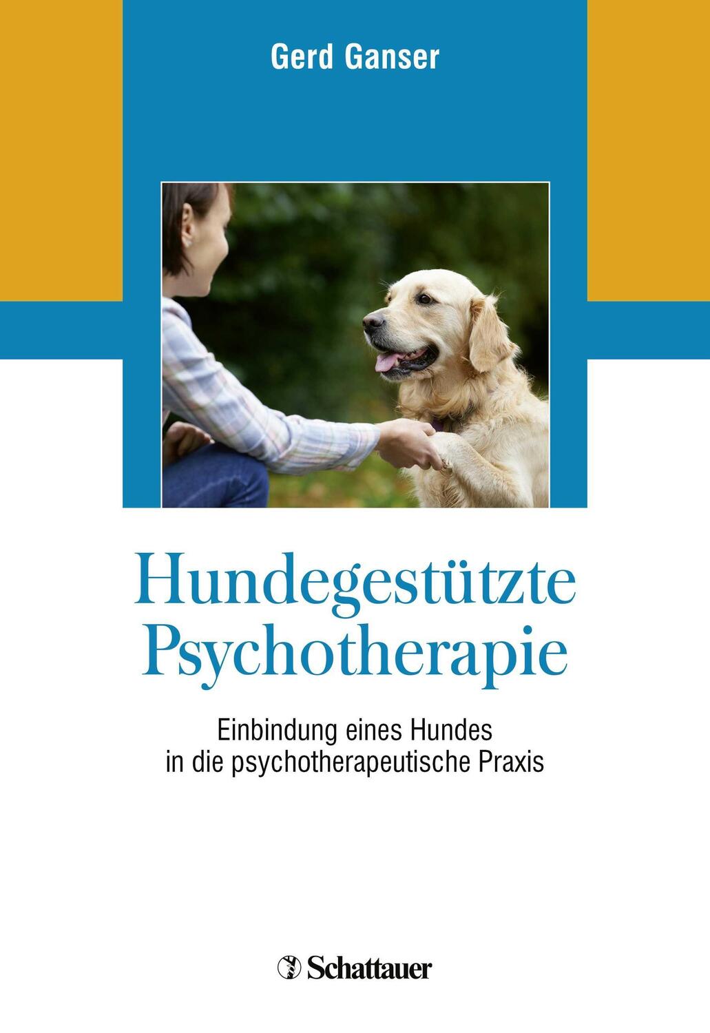 Cover: 9783608431858 | Hundegestützte Psychotherapie | Gerd Ganser | Taschenbuch | Deutsch