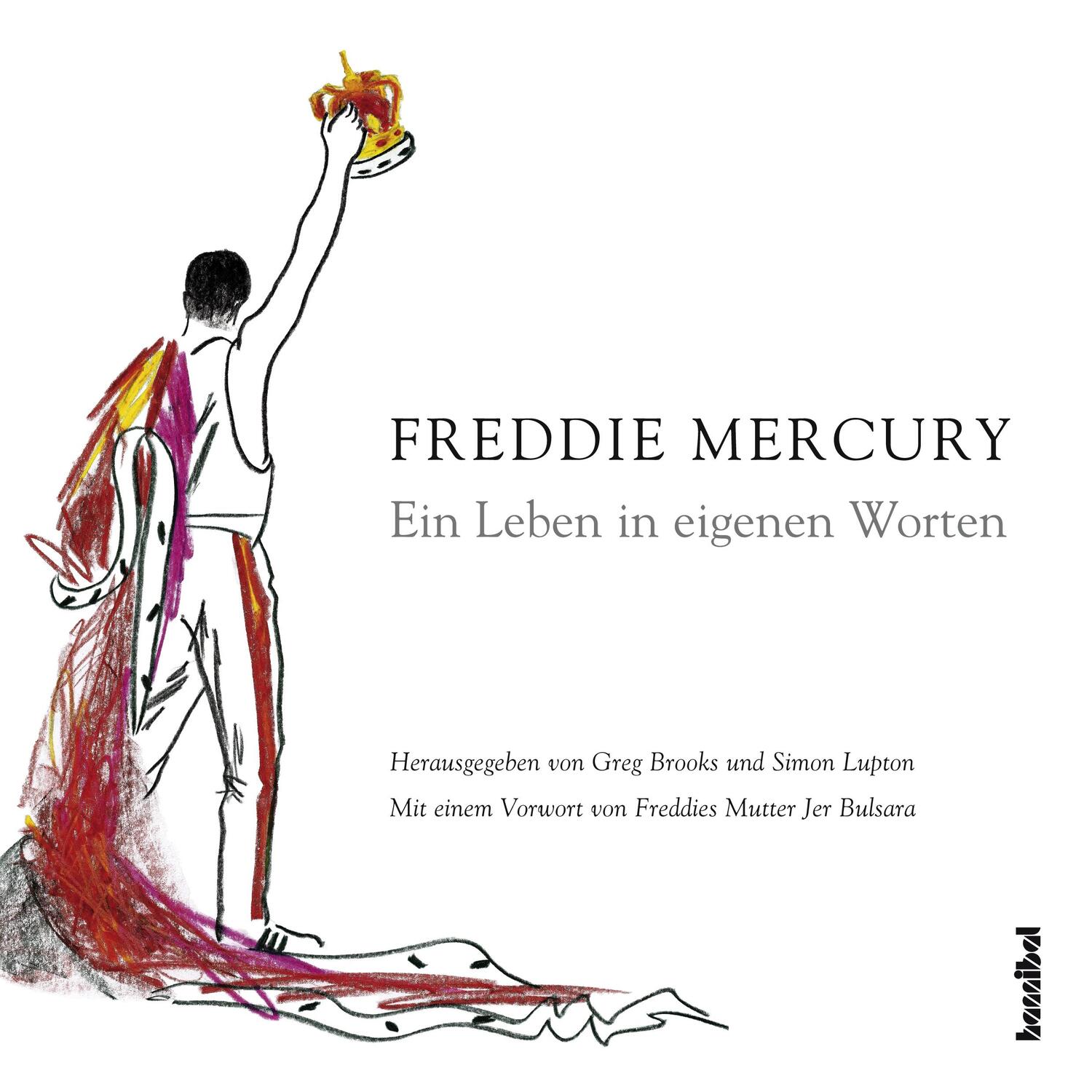 Cover: 9783854452805 | Ein Leben in eigenen Worten | Freddie Mercury | Buch | 228 S. | 2007