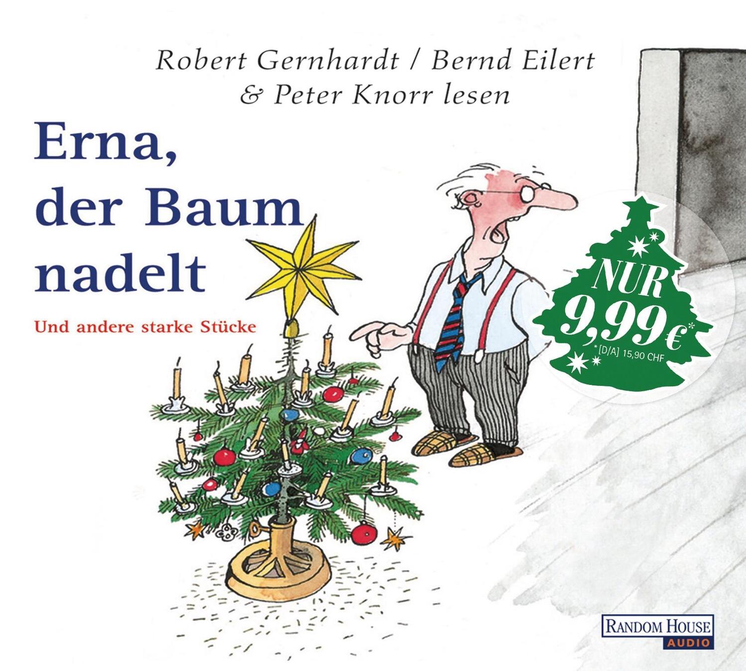 Cover: 9783837116748 | Erna, der Baum nadelt | Und andere starke Stücke | Robert Gernhardt