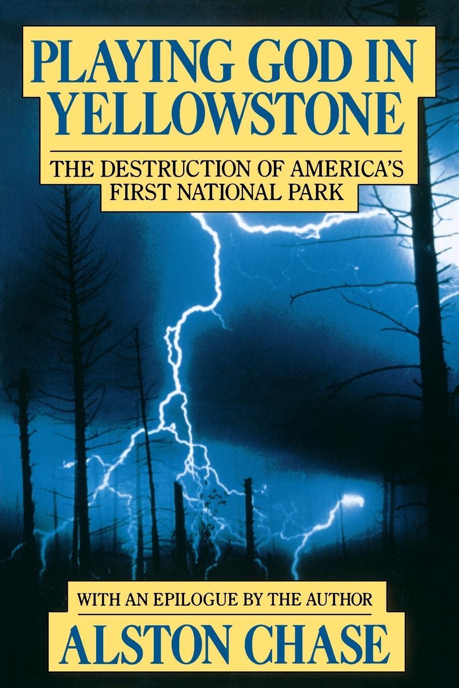 Cover: 9780156720366 | Playing God in Yellowstone | Alston Chase (u. a.) | Taschenbuch | 1987
