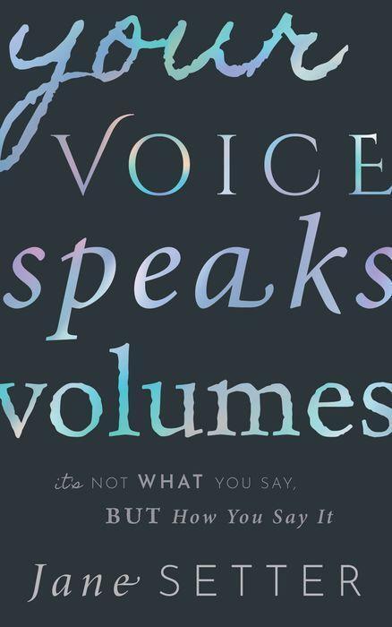 Cover: 9780192843029 | Your Voice Speaks Volumes | It's Not What You Say, But How You Say It