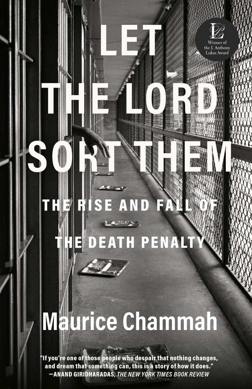 Cover: 9781524760281 | Let the Lord Sort Them: The Rise and Fall of the Death Penalty | Buch