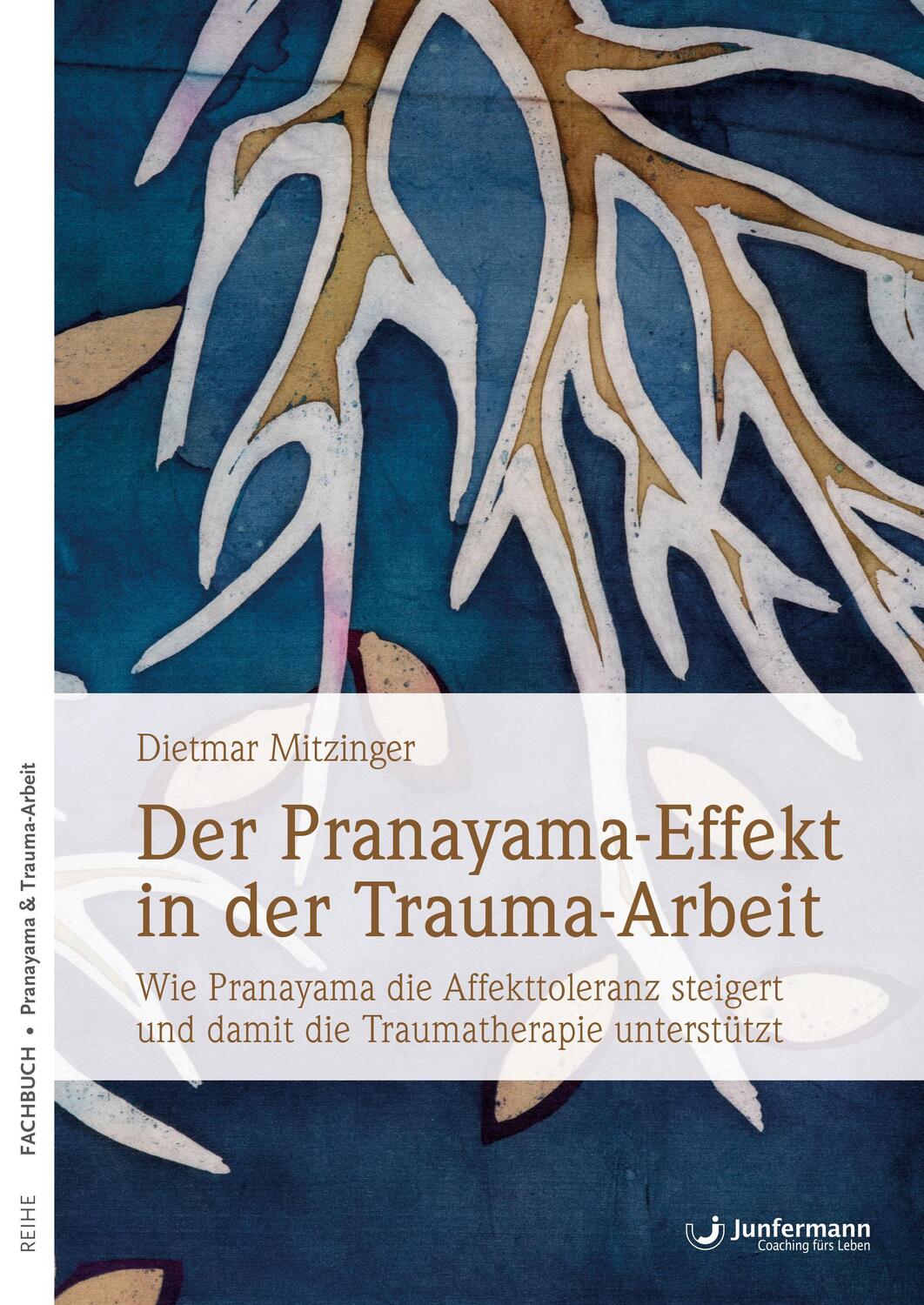 Cover: 9783955716806 | Der Pranayama-Effekt in der Trauma-Arbeit | Dietmar Mitzinger | Buch