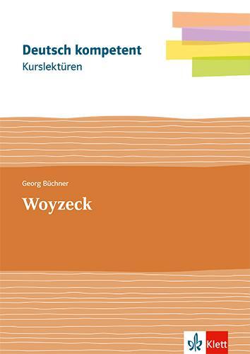 Cover: 9783123526312 | Deutsch kompetent. Kurslektüre Georg Büchner: Woyzeck | Georg Büchner