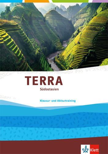 Cover: 9783121048748 | TERRA Südostasien. Ausgabe Oberstufe. Trainingsheft Klausur- und...