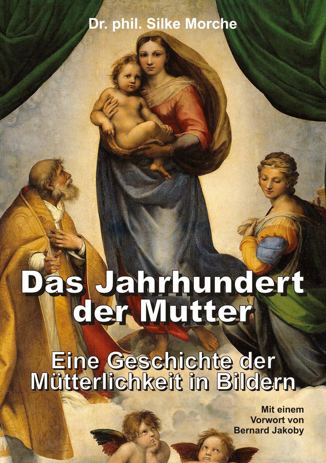 Cover: 9783347704237 | Das Jahrhundert der Mutter | Silke Morche | Taschenbuch | tredition