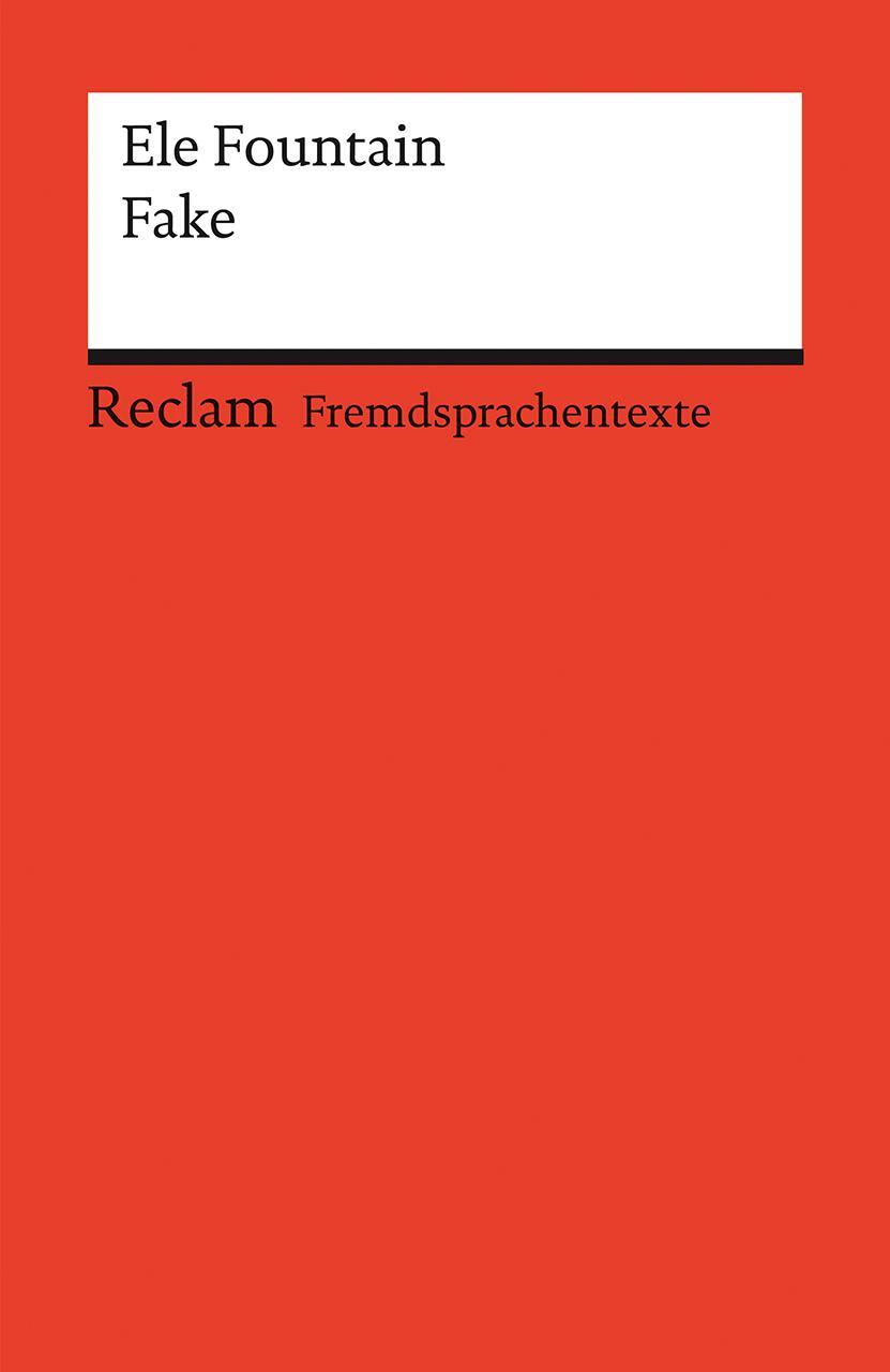 Cover: 9783150145128 | Fake | Englischer Text mit deutschen Worterklärungen. Niveau B1 (GER)