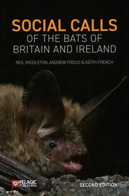 Cover: 9781784273781 | Social Calls of the Bats of Britain and Ireland | Middleton (u. a.)