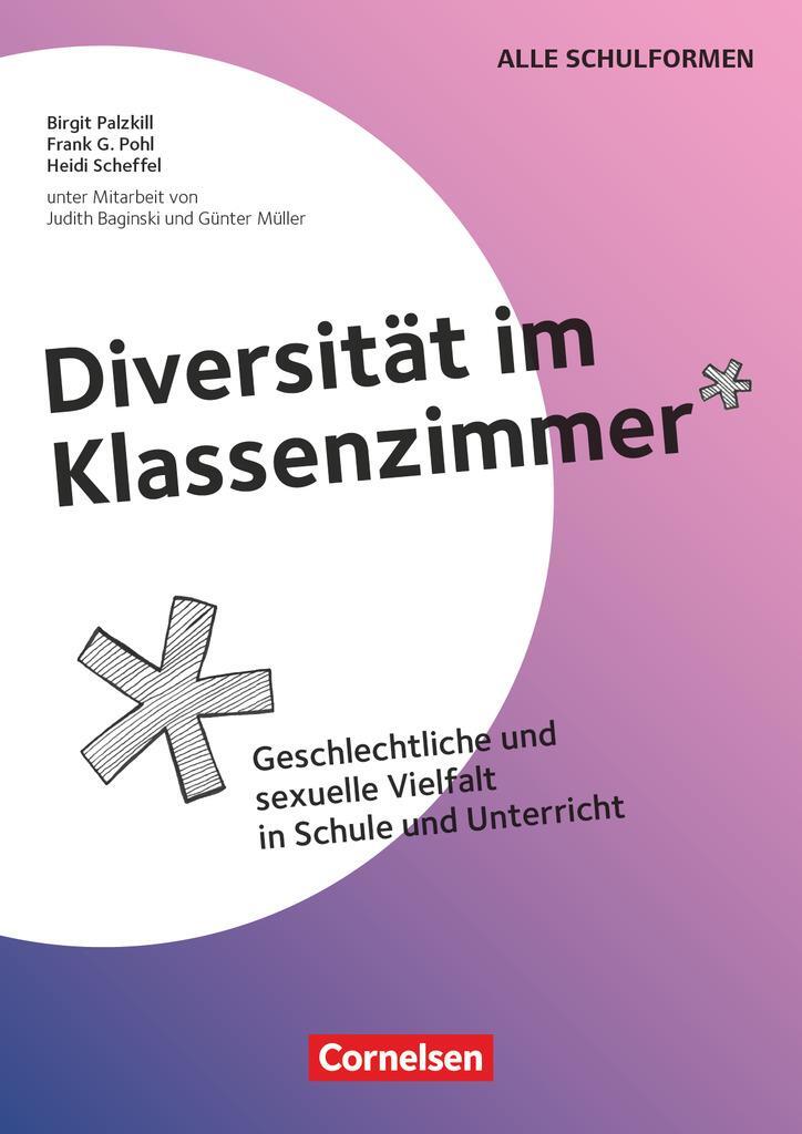 Cover: 9783589165841 | Diversität im Klassenzimmer - Geschlechtliche und sexuelle Vielfalt...