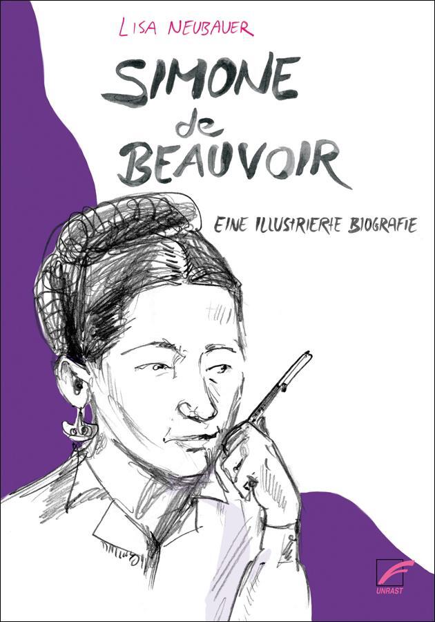 Cover: 9783897713703 | Simone de Beauvoir | Eine illustrierte Biografie | Lisa Neubauer