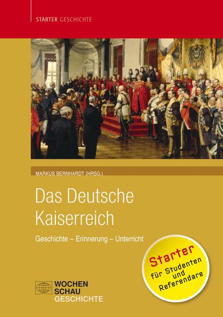 Cover: 9783734403781 | Das deutsche Kaiserreich | Geschichte - Erinnerung - Unterricht | Buch