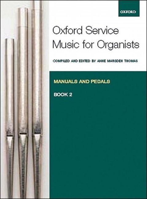 Cover: 9780193372672 | Oxford Service Music 2 Manuals &amp; Pedals | Anne Marsden Thomas | Buch