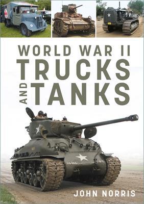 Cover: 9781803990620 | World War II Trucks and Tanks | John Norris | Taschenbuch | Englisch