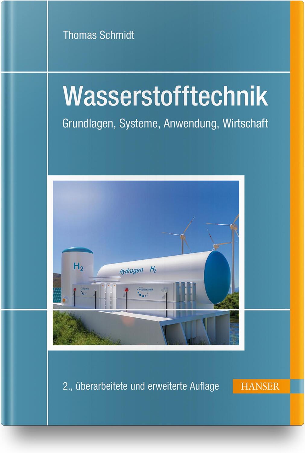 Cover: 9783446472280 | Wasserstofftechnik | Grundlagen, Systeme, Anwendung, Wirtschaft | Buch