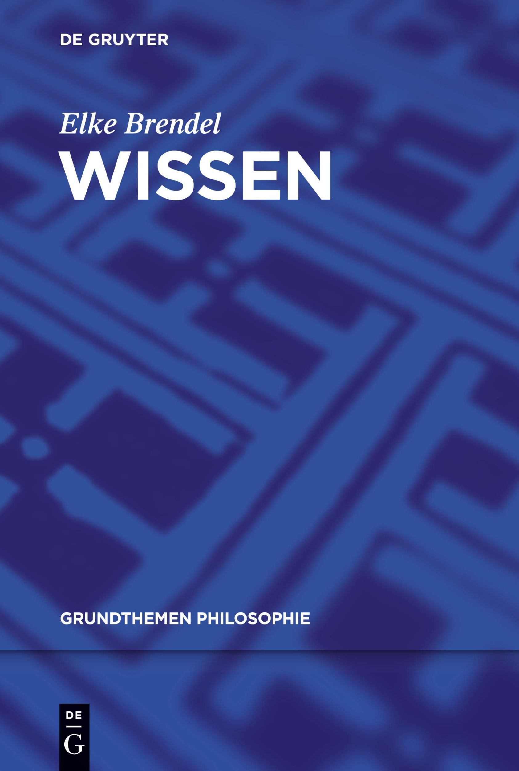 Cover: 9783110220124 | Wissen | Elke Brendel | Taschenbuch | VIII | Deutsch | 2025